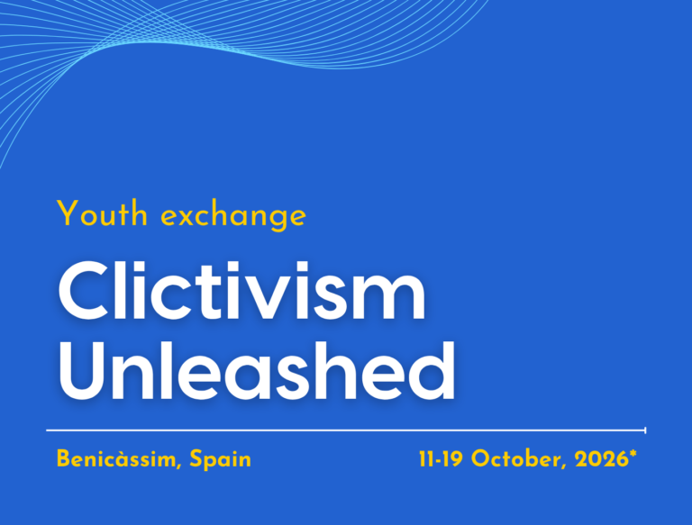 Call for Spanish participants! Erasmus+ youth exchange “Clicktivism Unleashed” in Benicàssim, Spain